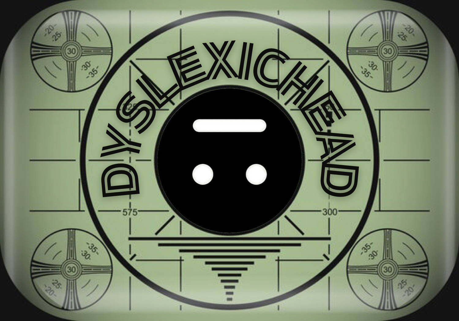 DYSLEXICHEAD
